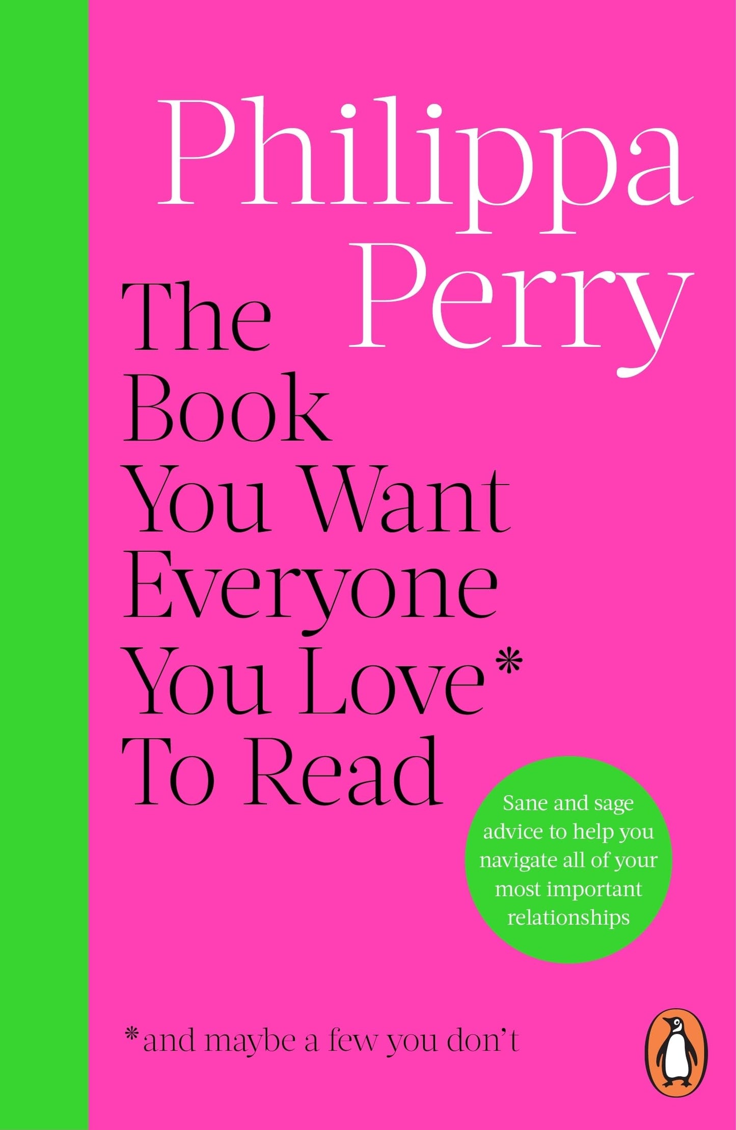 Libro: The Book You Want Everyone You Love* To Read *(and maybe a few you don’t): THE SUNDAY TIMES BESTSELLER