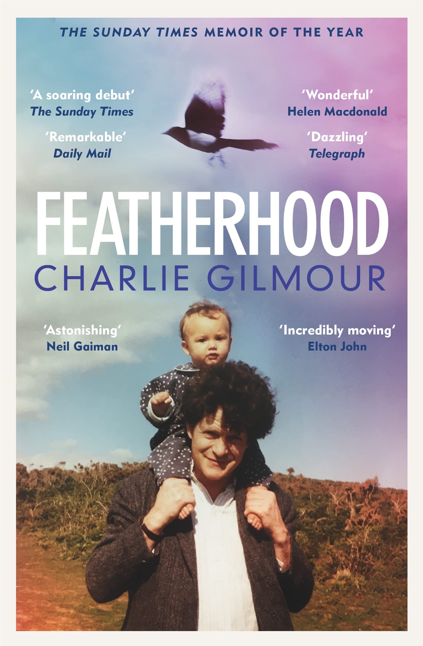 Libro: Featherhood: 'Ranks among the best modern coming-of-age memoirs' Sunday Times