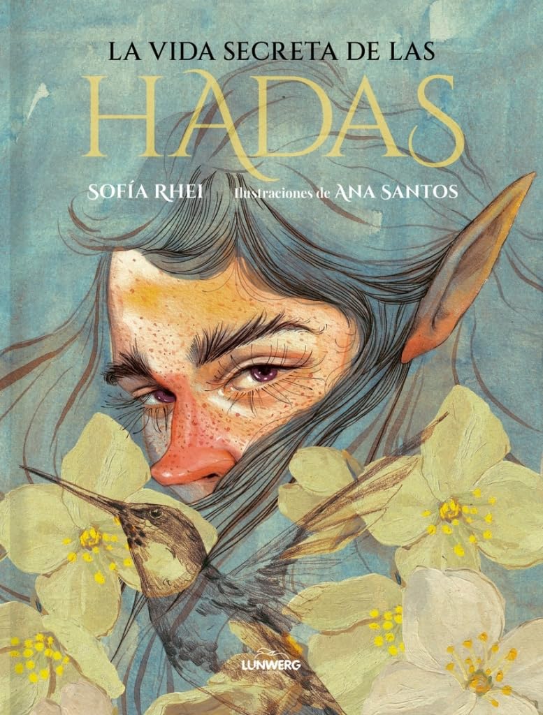 Libro: La vida secreta de las hadas (Criaturas extraordinarias)