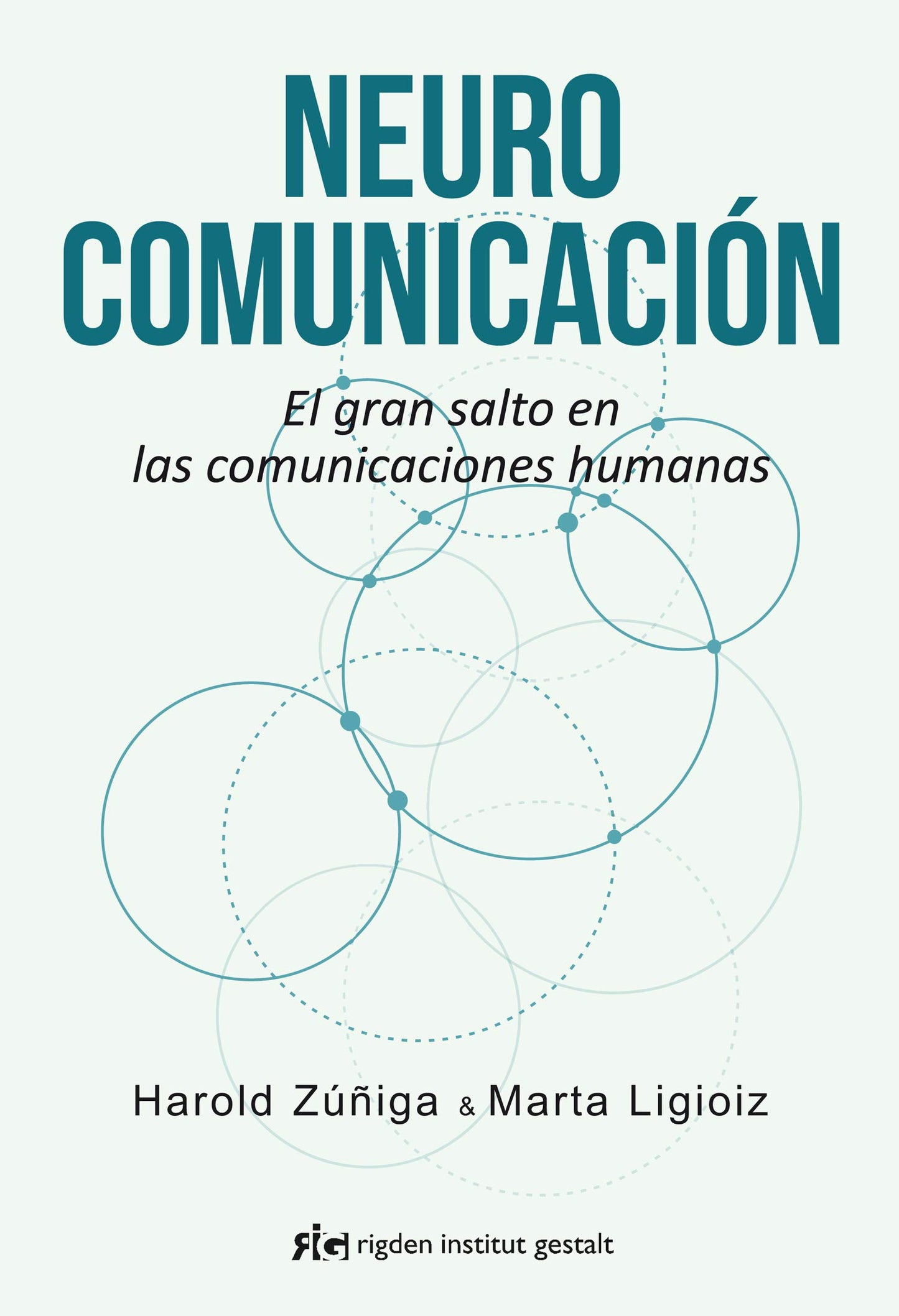 Libro: Neurocomunicación: El gran salto en las comunicaciones humanas