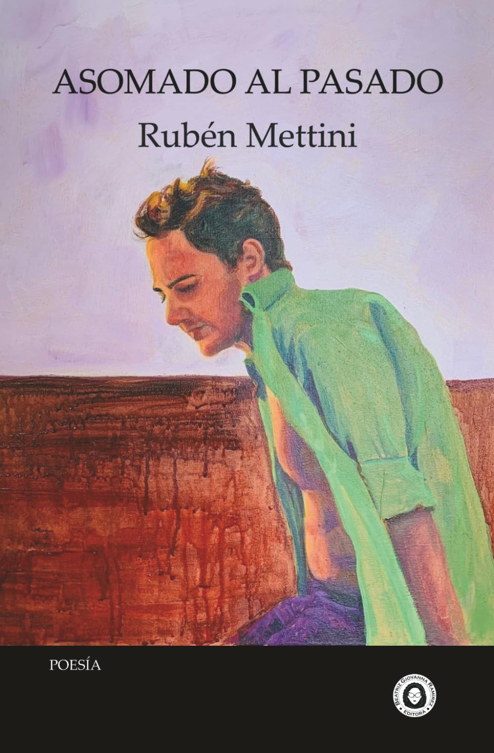 Libro: Asomado al pasado (Poesía) (Spanish Edition)