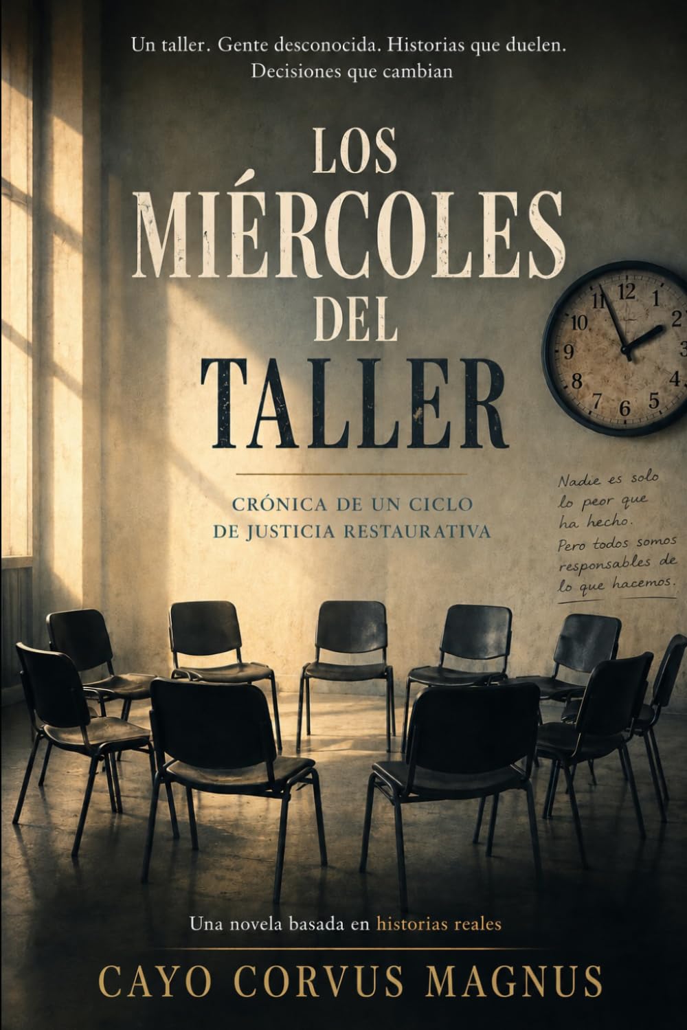 Libro: Los miércoles del taller: Crónica de un ciclo de justicia restaurativa (Spanish Edition)