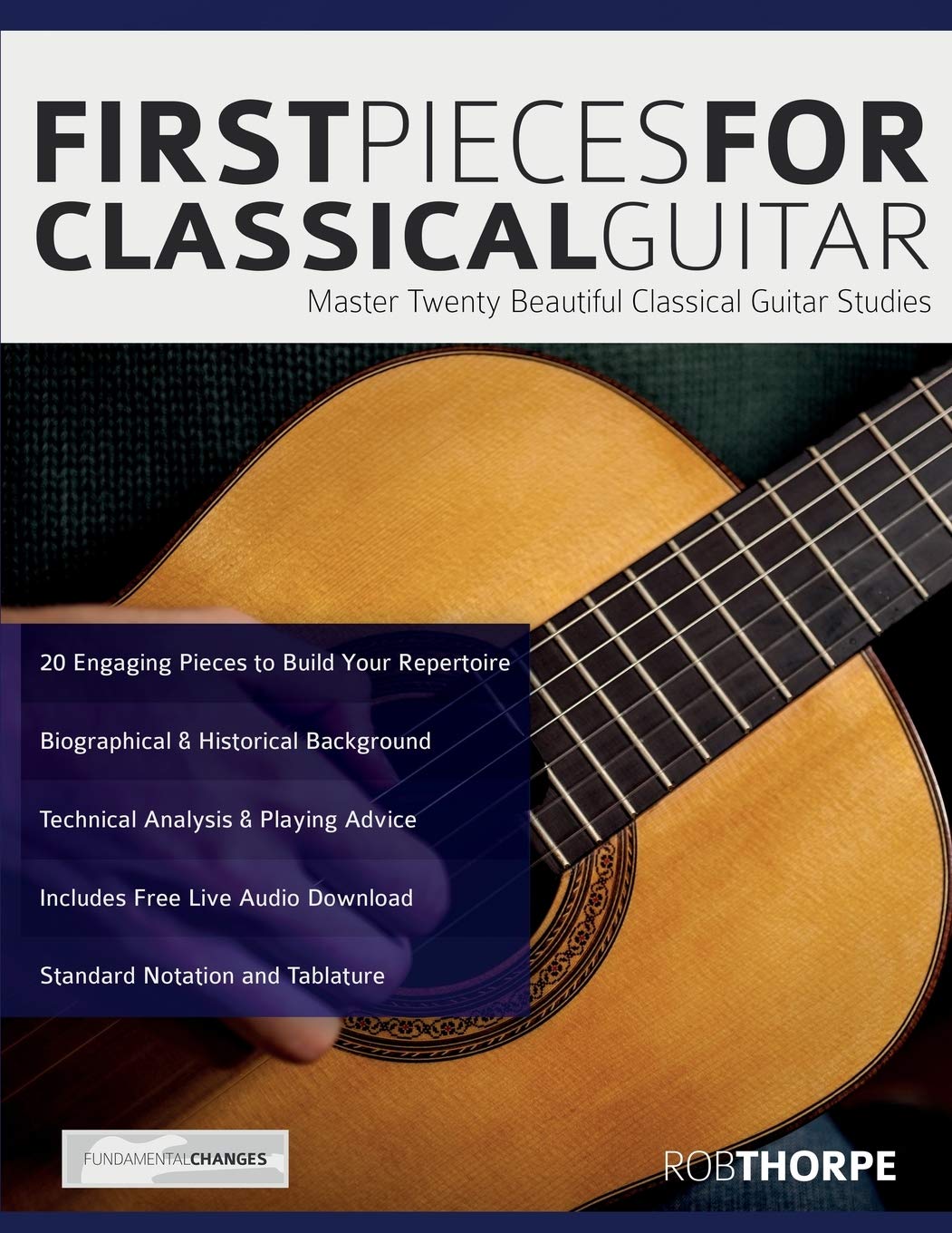 Libro: First Pieces for Classical Guitar: Master twenty beautiful classical guitar studies (Learn how to play classical guitar)
