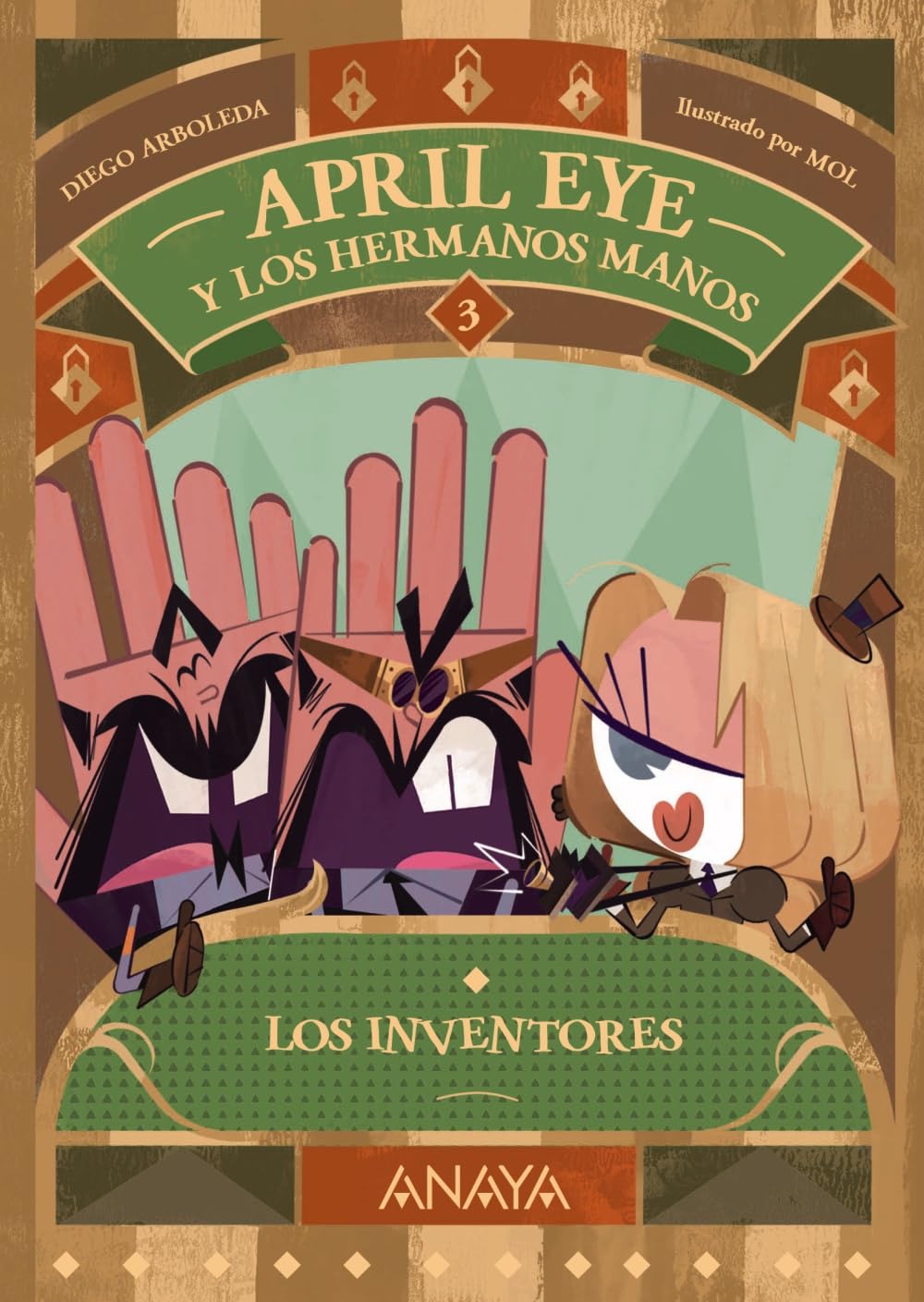 Libro: April Eye y los hermanos Manos 3. Los inventores
