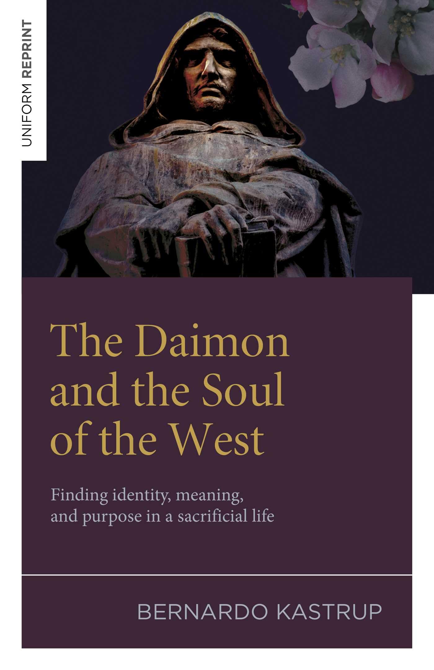 Libro: The Daimon and the Soul of the West: Finding identity, meaning, and purpose in a sacrificial life