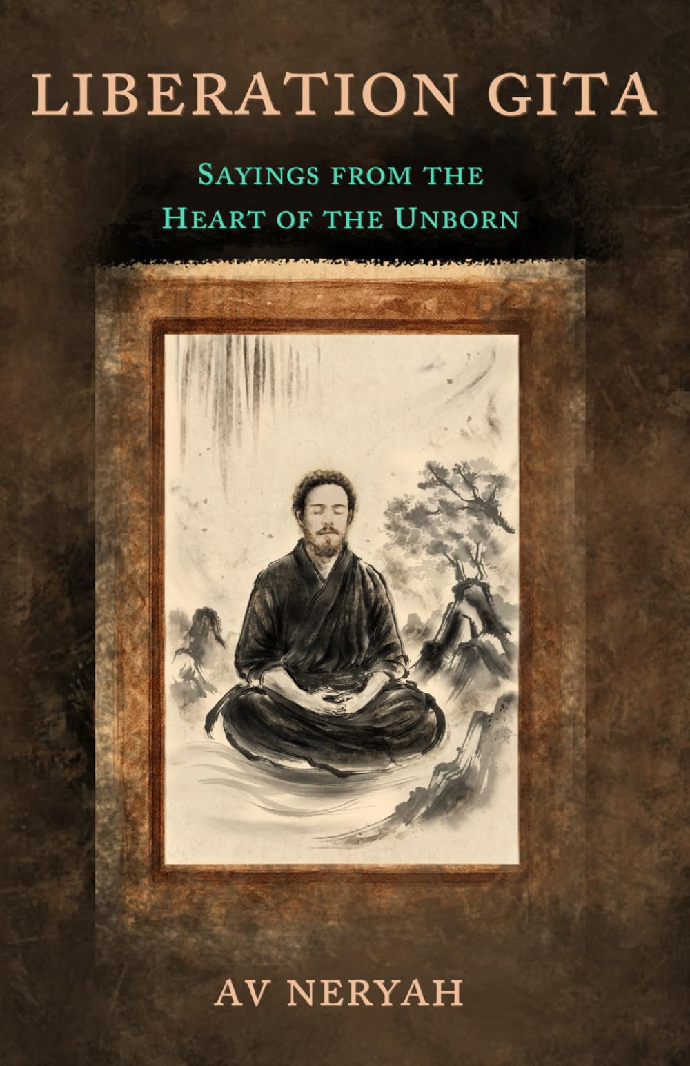 Libro: Liberation Gita: Sayings from the Heart of the Unborn