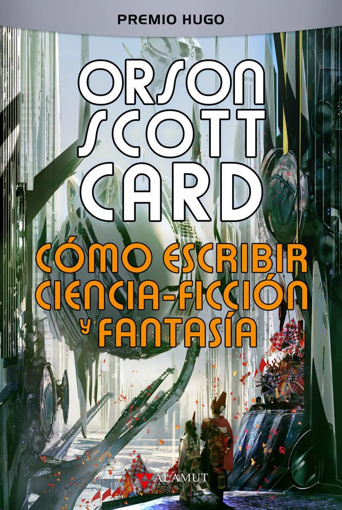 Libro: Cómo escribir ciencia-ficción y fantasía: 94 (Alamut Serie Fantástica)