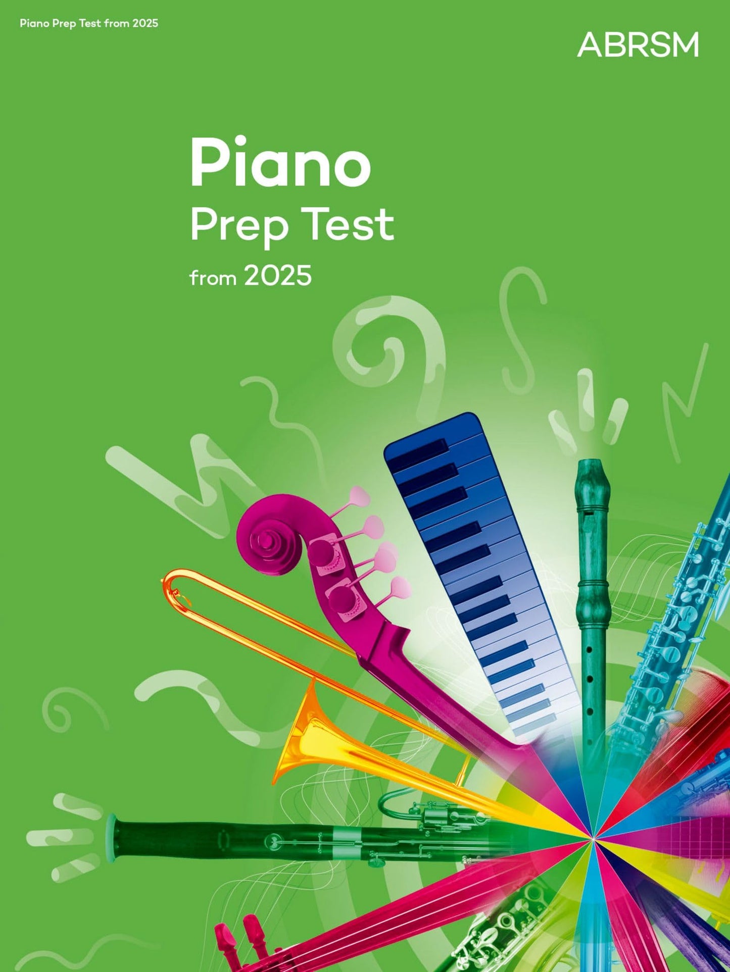 Libro: Piano Prep Test: New edition from 2025 (ABRSM Exam Pieces)