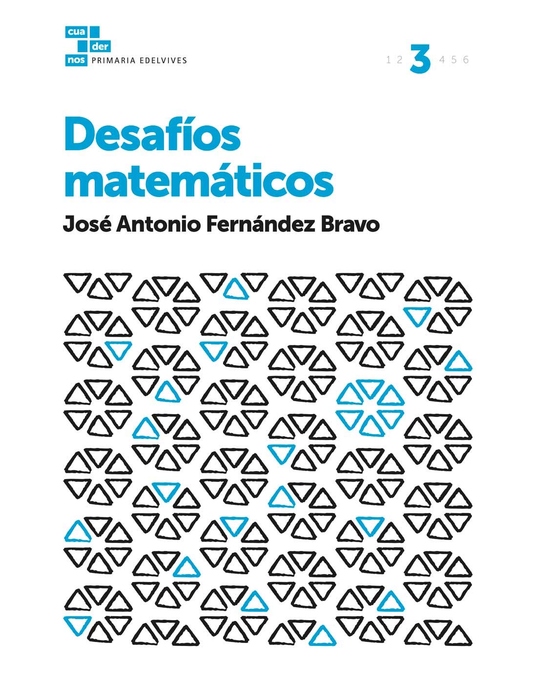 Libro: Cuadernos Desafíos matemáticos 3