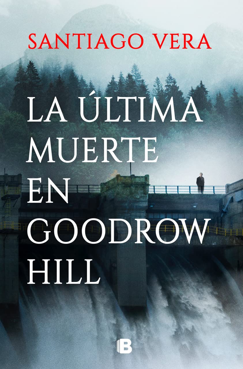 Libro: La última muerte en Goodrow Hill (Trilogía Americana 2) (La Trama)