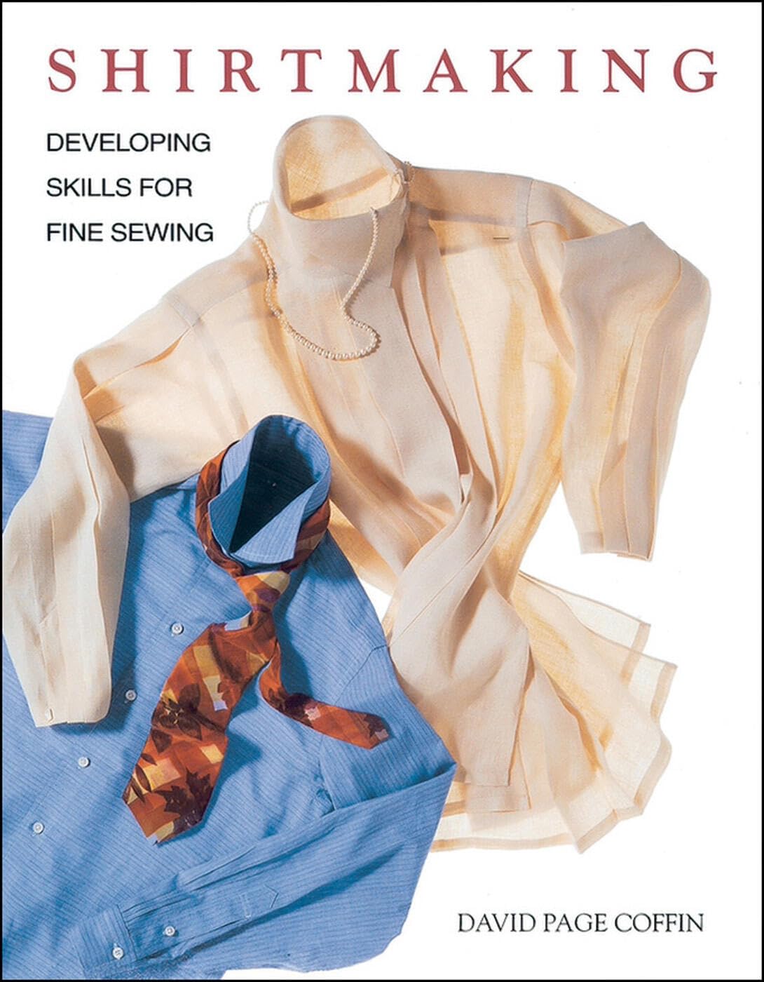 Libro: Shirtmaking: Detailed sewing manual for crafting perfectly fitted, beautifully finished shirts.