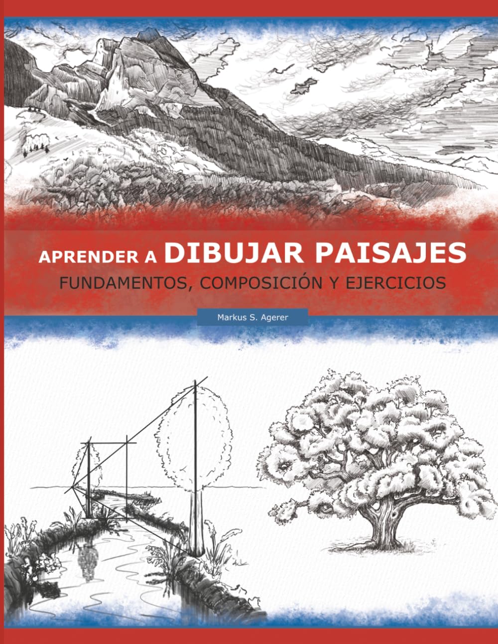 Libro: Aprender a Dibujar Paisajes: Fundamentos, Composición y Ejercicios