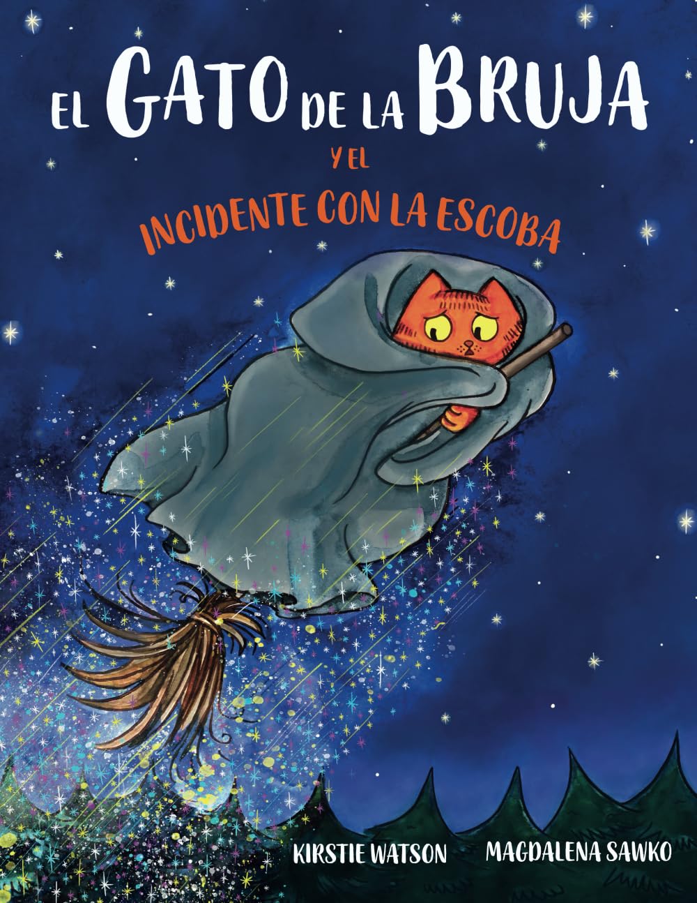Libro: El Gato de la Bruja y el incidente con la escoba: ¡Una fascinante historia de magia, travesuras y percances! (Spanish Edition)