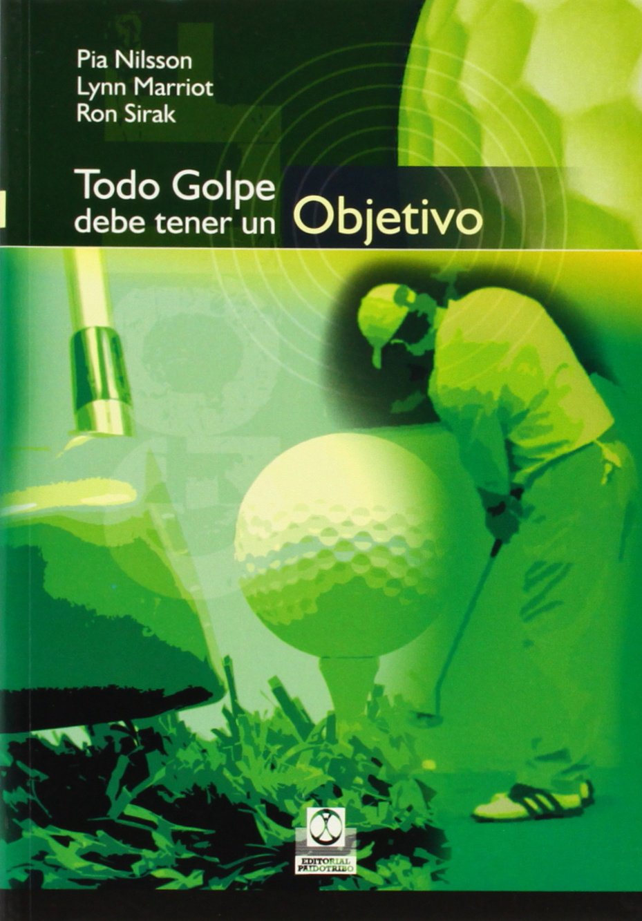 Libro: TODO GOLPE DEBE TENER UN OBJETIVO (Spanish Edition)
