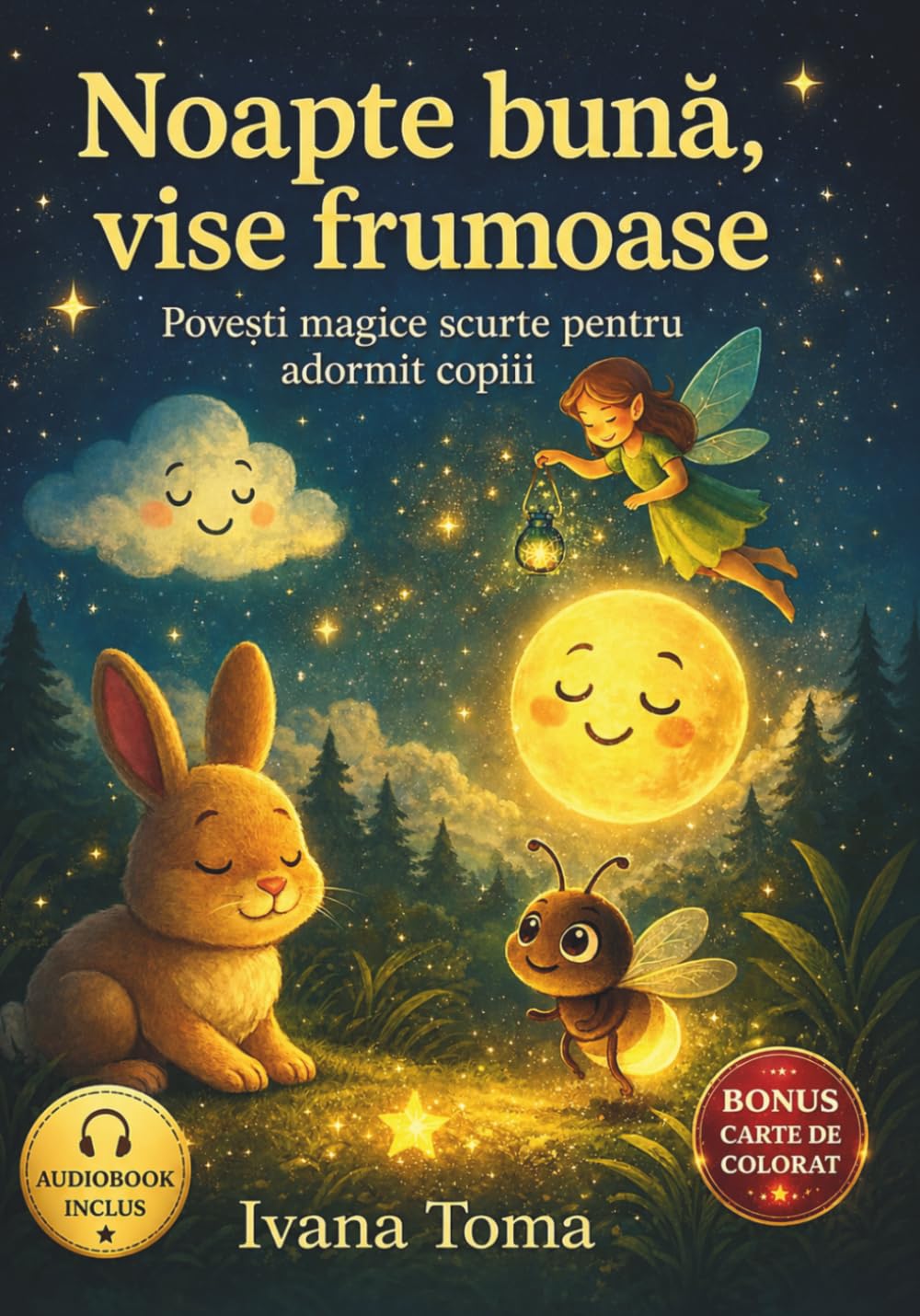 Libro: Povești magice pentru copii: Povestioare scurte de seara pentru adormit copiii, Carti ilustrate cu vise, stele, luna si personaje magice. Ideal 0-5 ani. (Copii fericiti)