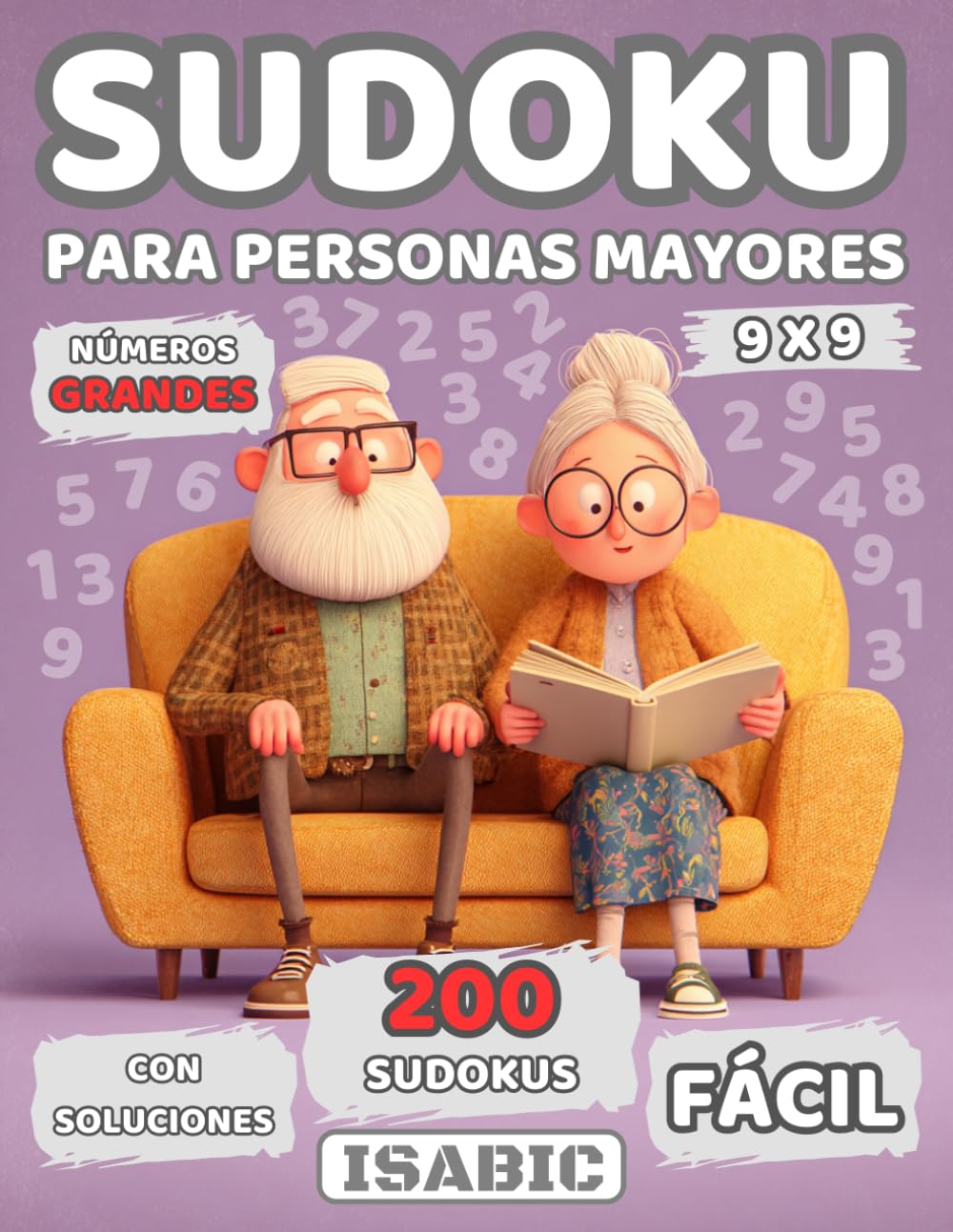 Libro: SUDOKUS PARA PERSONAS MAYORES: 200 Rompecabezas Con Soluciones 9X9 | nivel de dificultad: FÁCIL | Libro de Pasatiempos para Abuelos | Formato XXL | SUPERABUELOS (Spanish Edition)