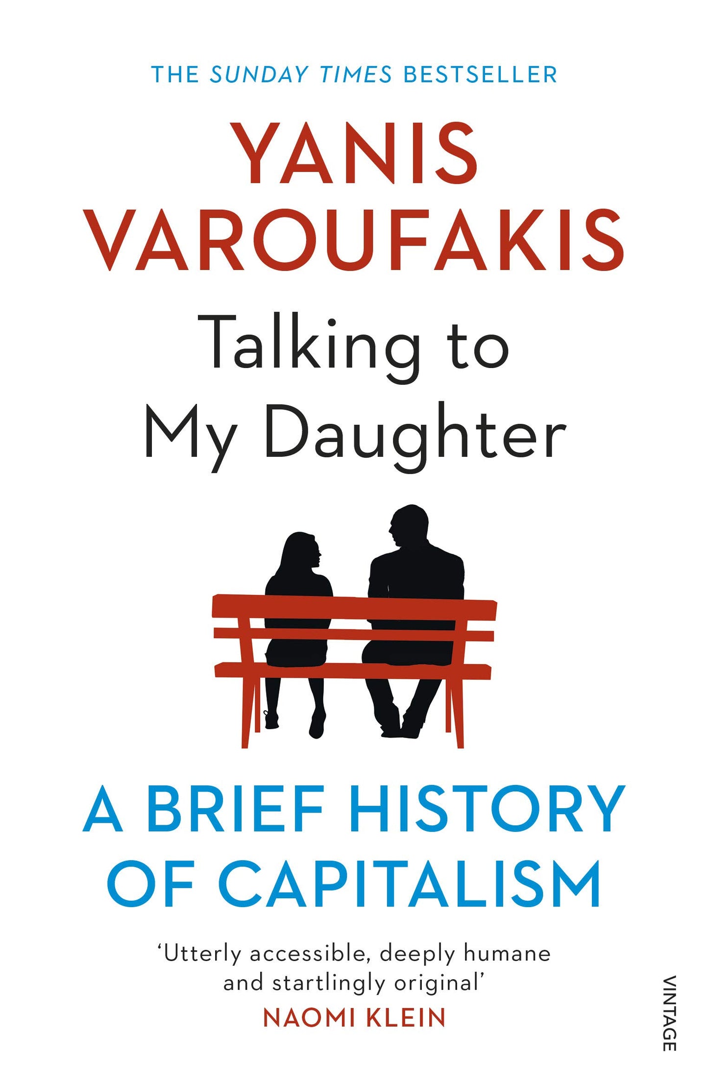 Libro: Talking To My Daughter About The Economy: The Sunday Times bestseller from the author of Technofeudalism
