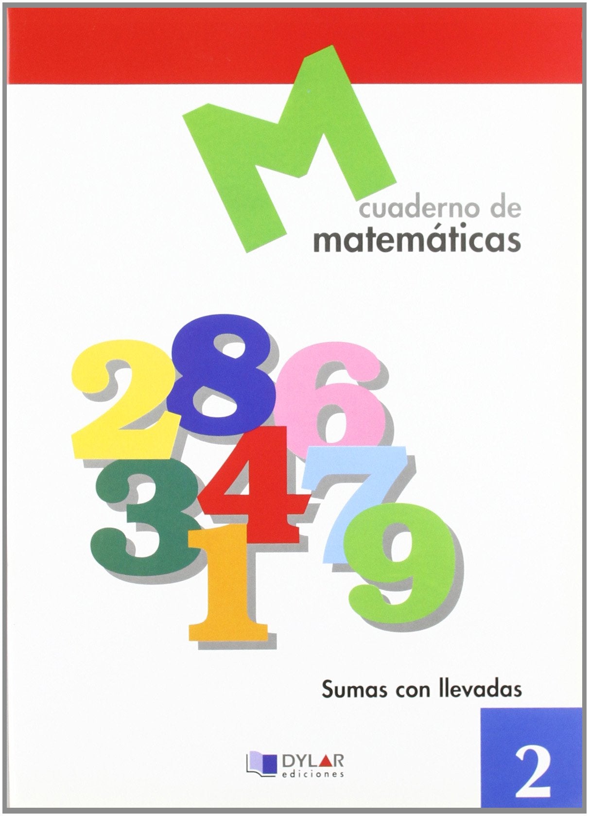 Libro: MATEMATICAS 2 - Sumas con llevadas