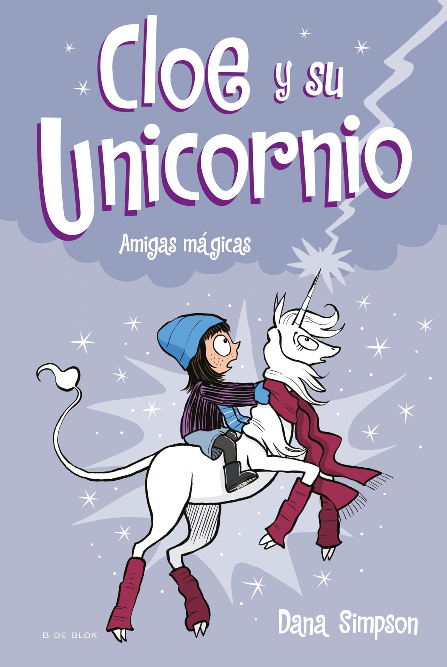 Libro: Amigas mágicas (Cloe y su Unicornio 6) (Primeras lecturas)