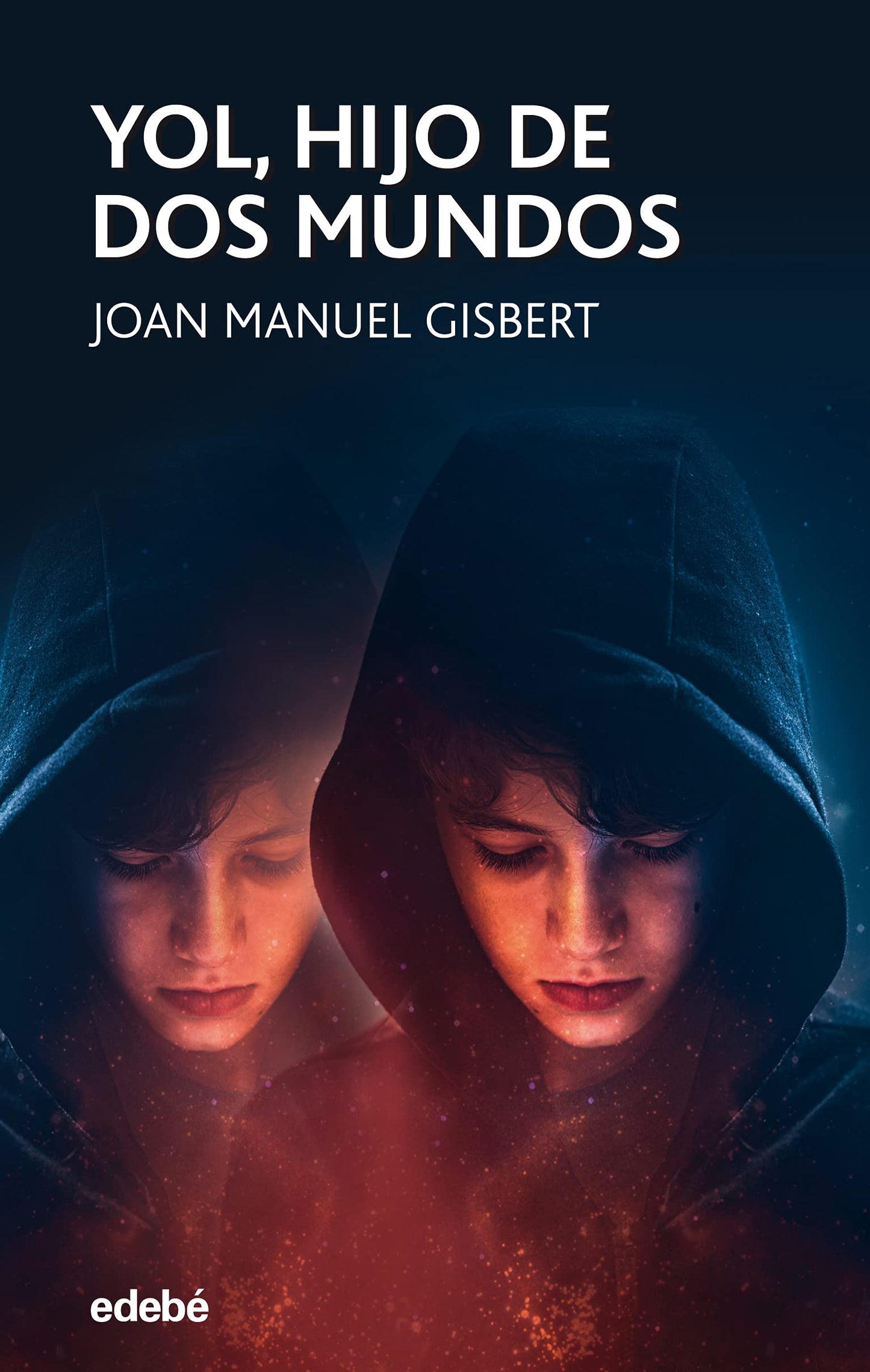 Libro: YOL, HIJO DE DOS MUNDOS