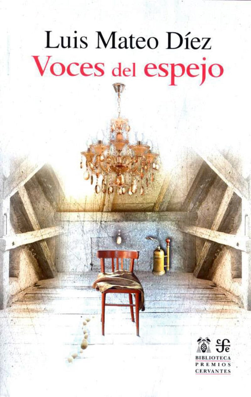 Libro: Voces del espejo (Biblioteca Premios Cervantes)
