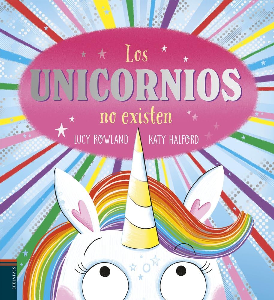 Libro: Los unicornios no existen (Álbumes ilustrados)
