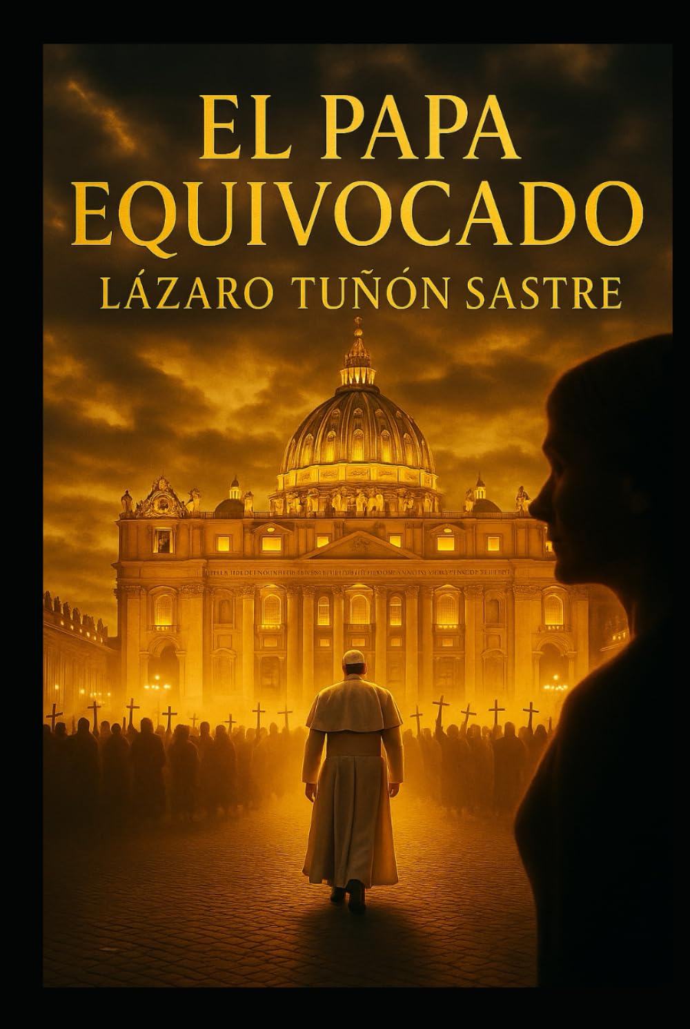 Libro: El Papa equivocado (Dominus Mundi) (Spanish Edition)