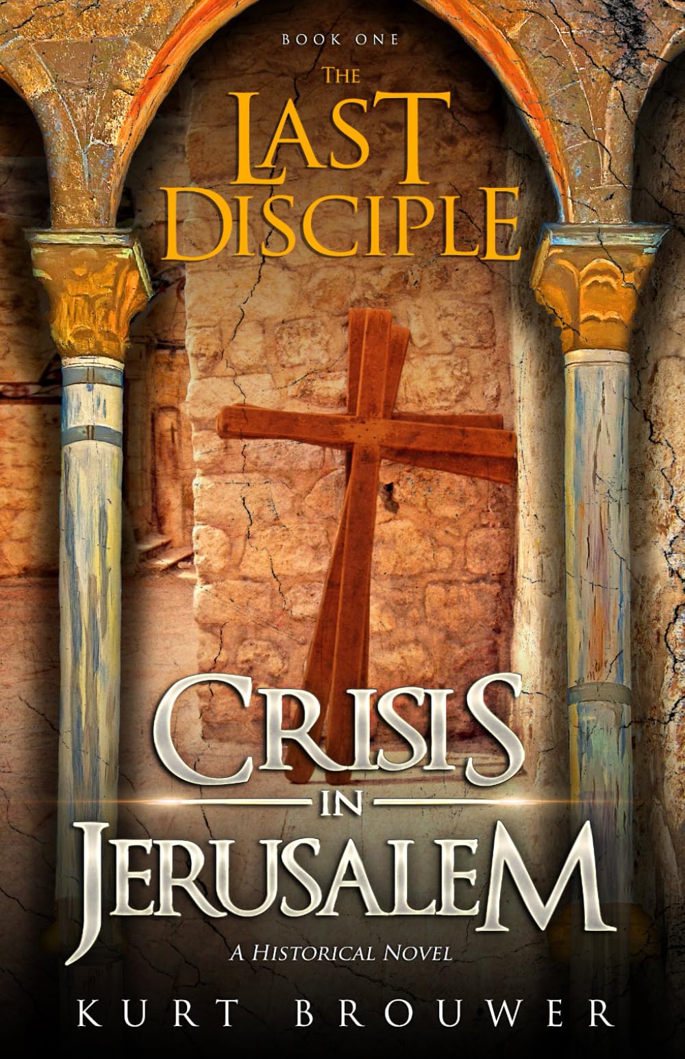 Libro: The Last Disciple: Crisis in Jerusalem