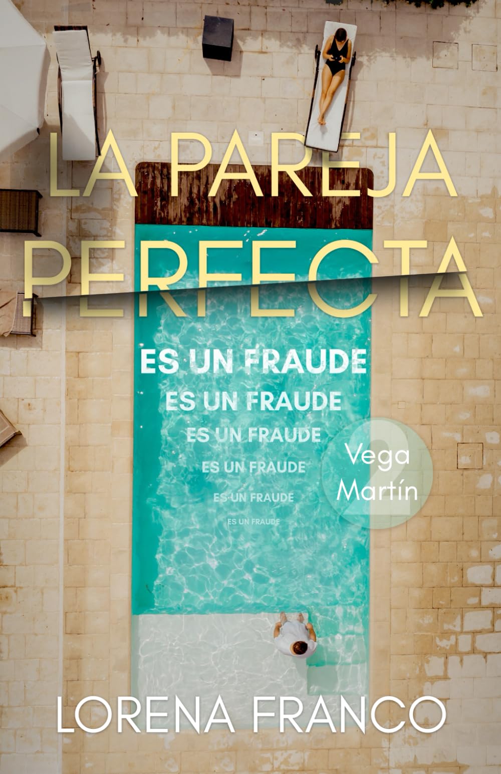 Libro: La pareja perfecta (es un fraude): Vega Martín 2 (Los casos de Vega Martín)