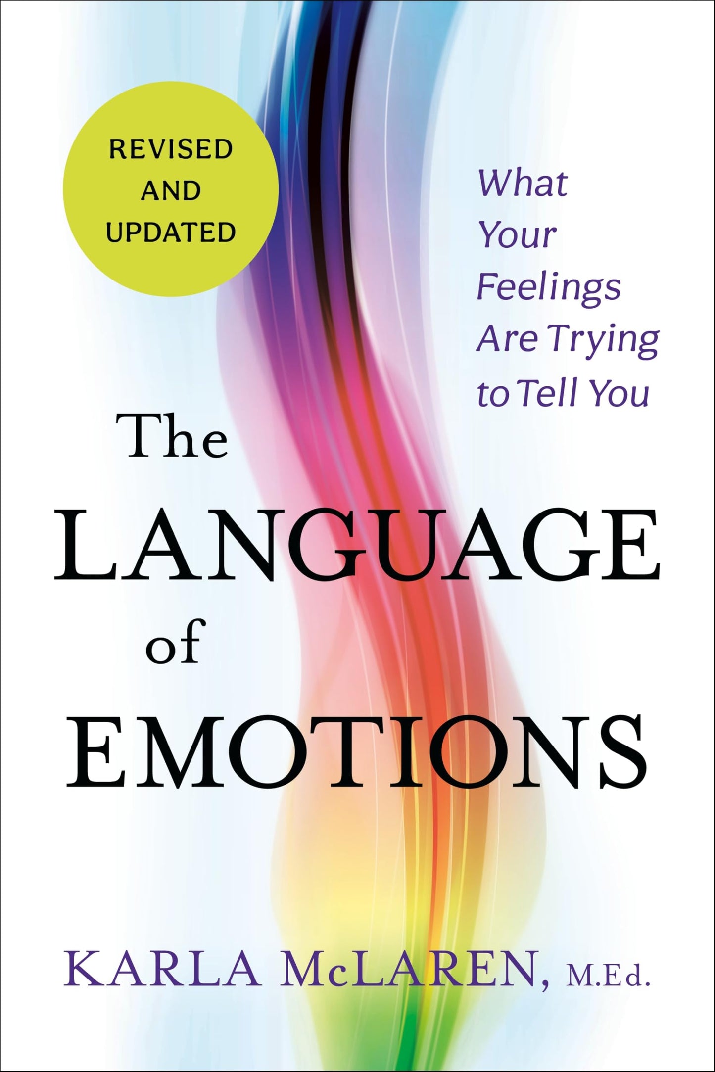 Libro: The Language of Emotions: What Your Feelings Are Trying to Tell You: Revised and Updated