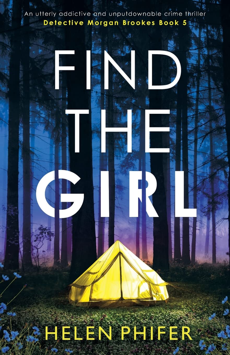Libro: Find the Girl: An utterly addictive and unputdownable crime thriller (Detective Morgan Brookes)