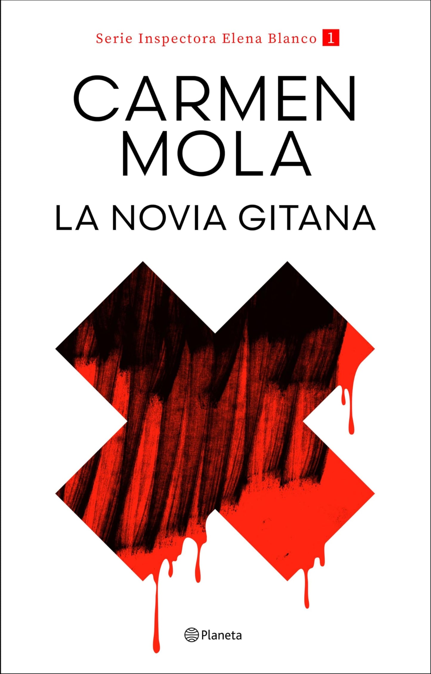 La novia gitana (Inspectora Elena Blanco 1) (Planeta)