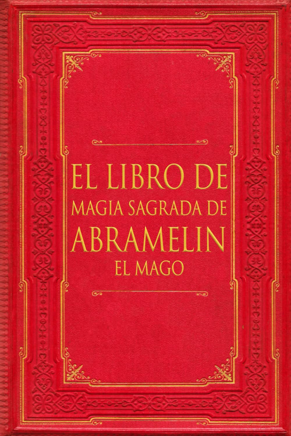 Libro: El Libro de Magia Sagrada de Abramelín el Mago