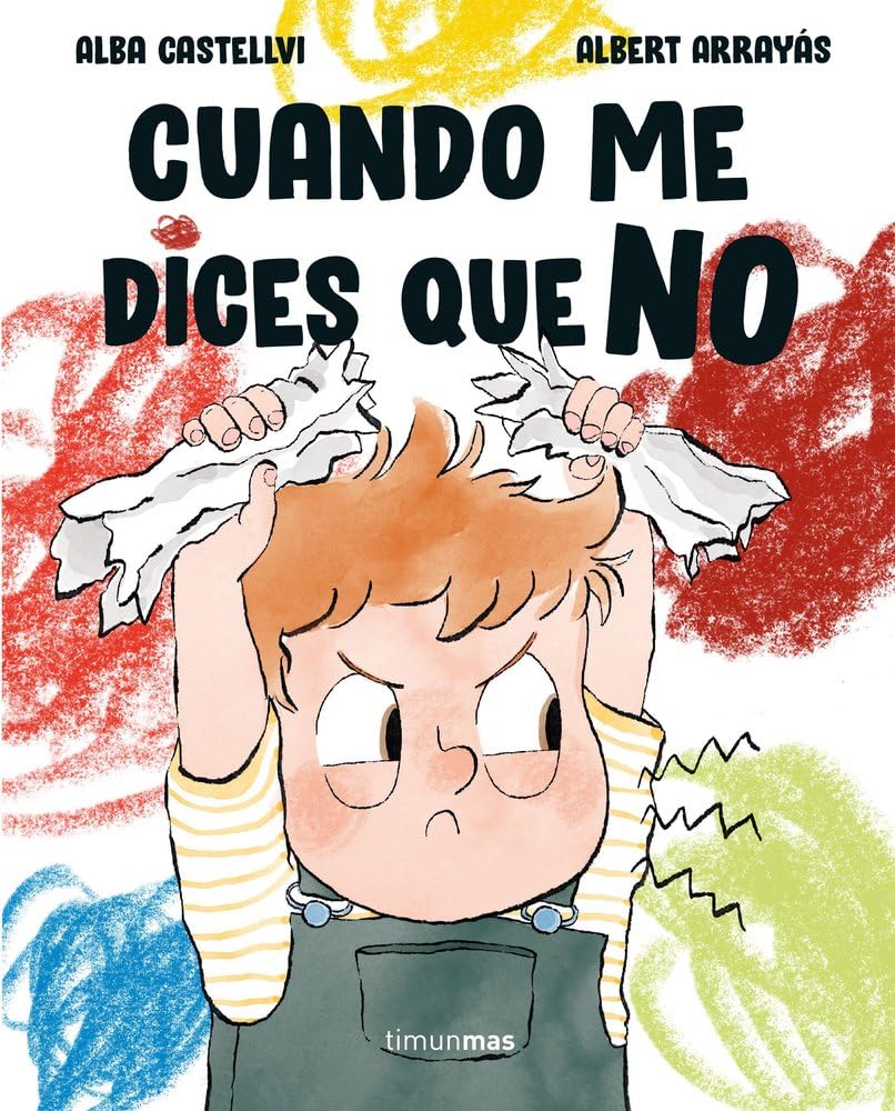 Libro: Cuando me dices que no (Salud y bienestar para peques)