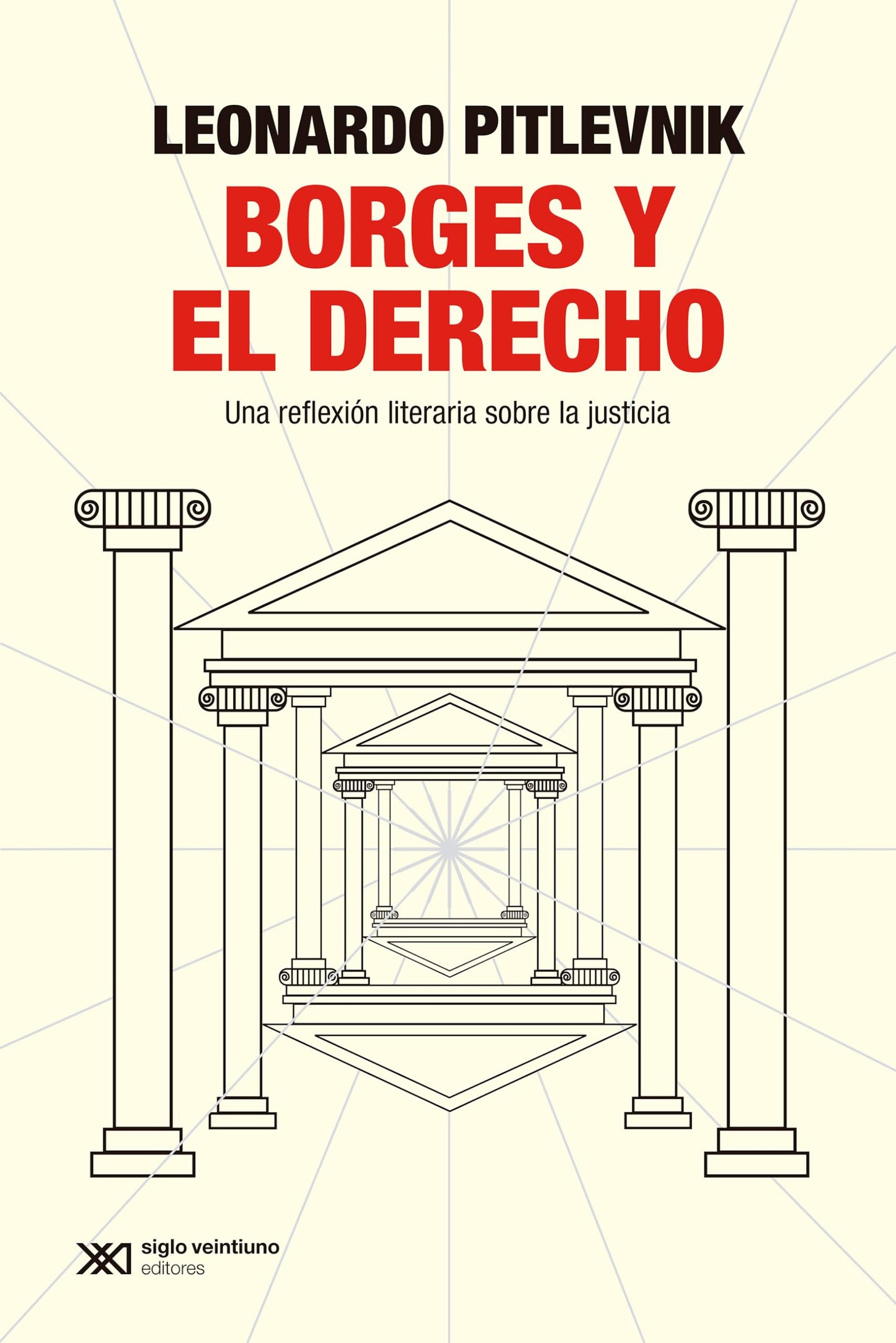 Libro: BORGES Y EL DERECHO: UNA REFLEXIÓN LITERARIA SOBRE EL DERECHO