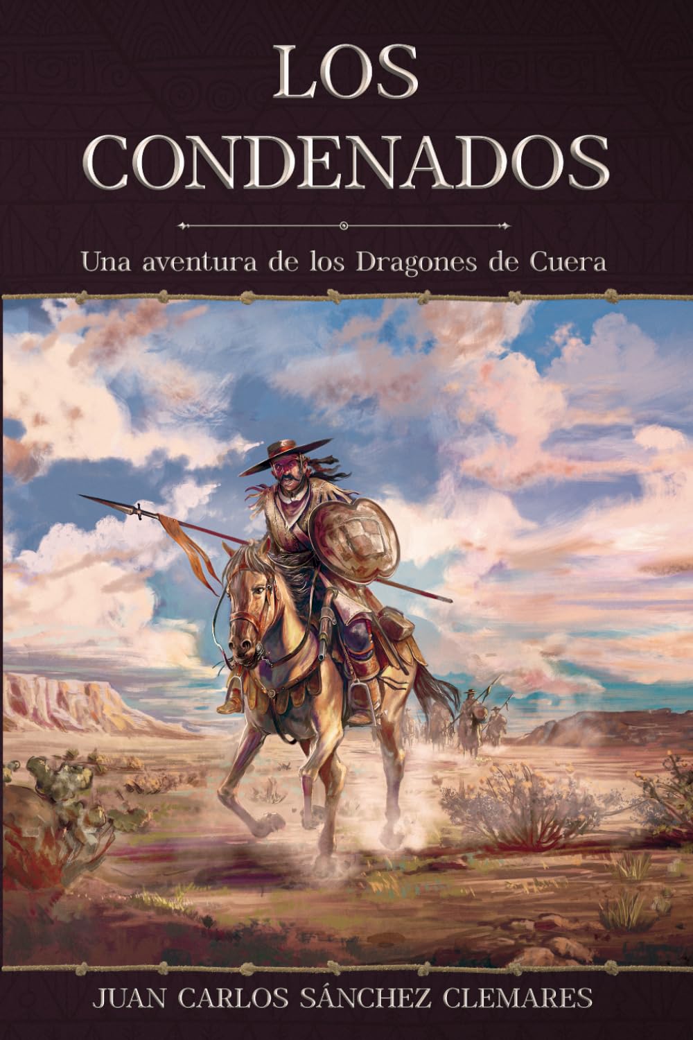 Libro: LOS CONDENADOS: Una aventura de los Dragones de Cuera (Spanish Edition)