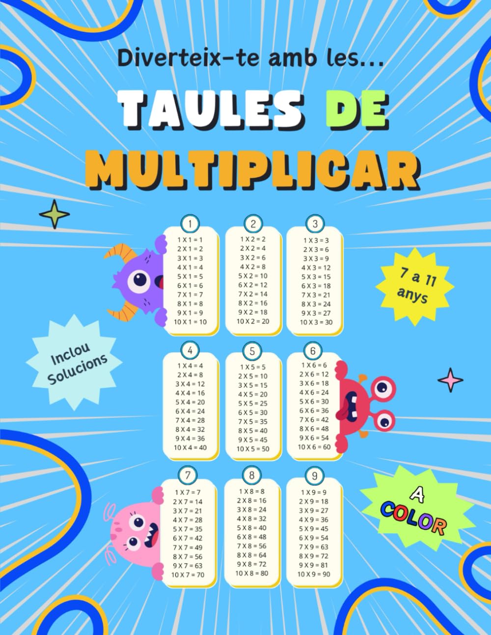 Libro: MULTIPLICACIONS. Diverteix-te amb les TAULES DE MULTIPLICAR!: De 7 a 11 anys. APRENDRE o REPASSAR les taules de multiplicar.
