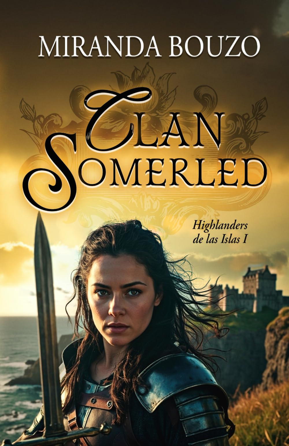 Libro: Clan Somerled. Highlanders de las Islas I: Novela romántica en Escocia.