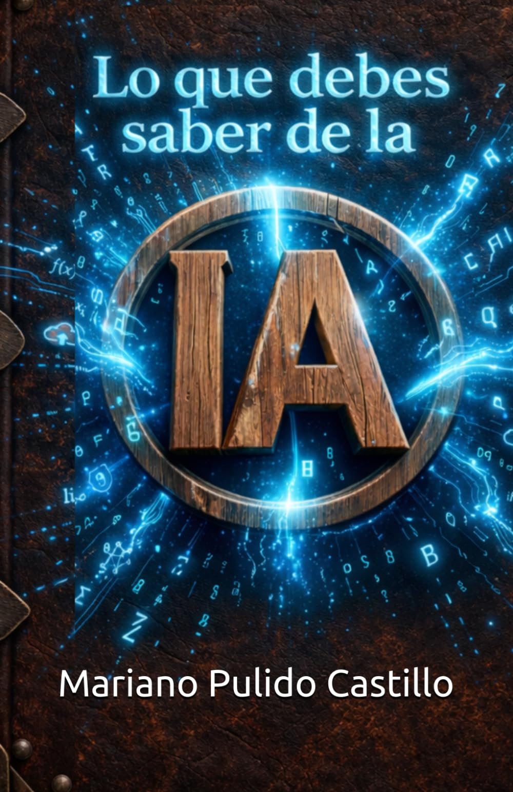 Libro: Lo que debes saber de la IA