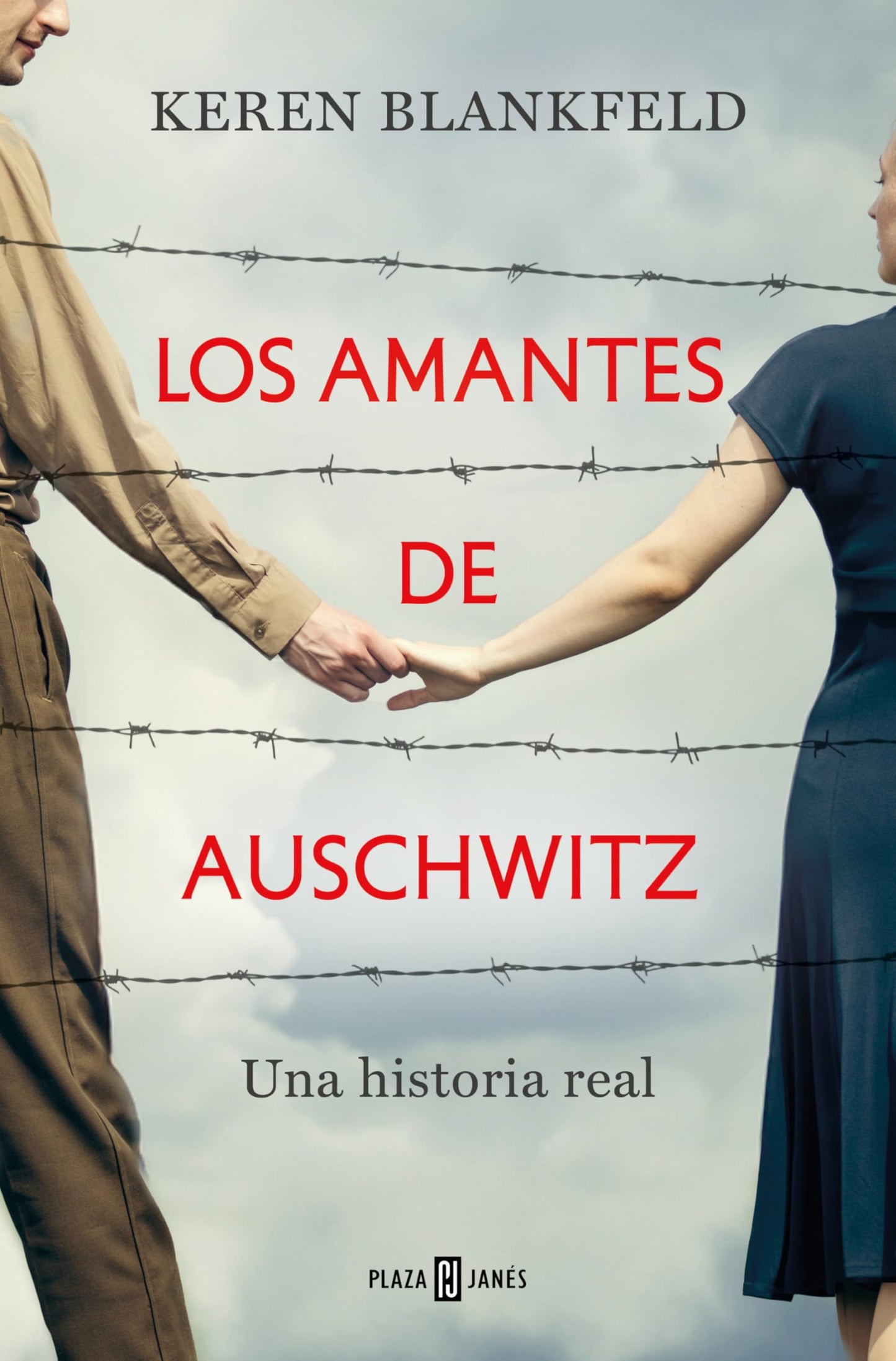 Libro: Los amantes de Auschwitz/ Lovers in Auschwitz (Spanish Edition)