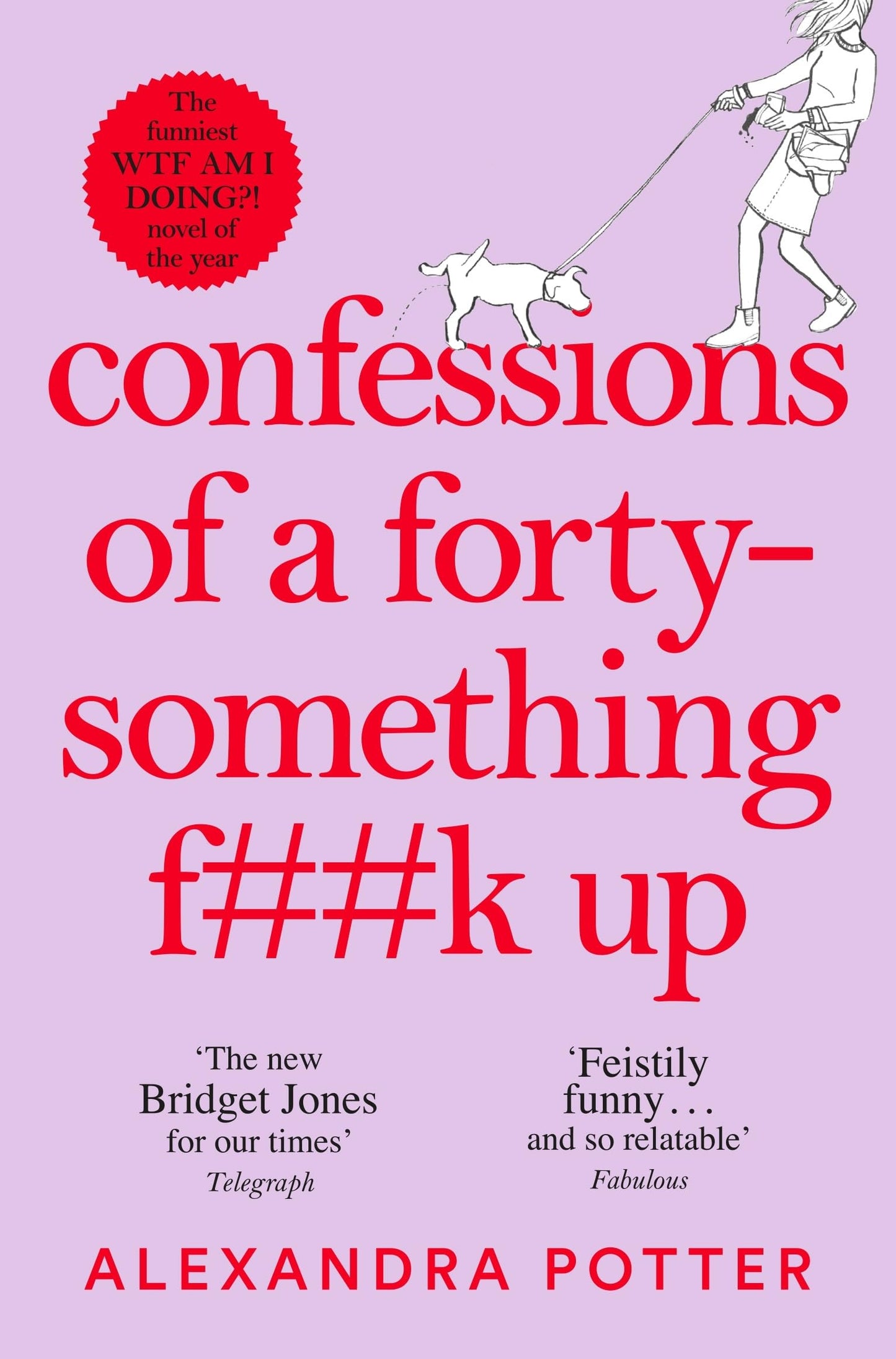 Libro: Confessions of a Forty-Something F**k Up: The New Bridget Jones for Our Times