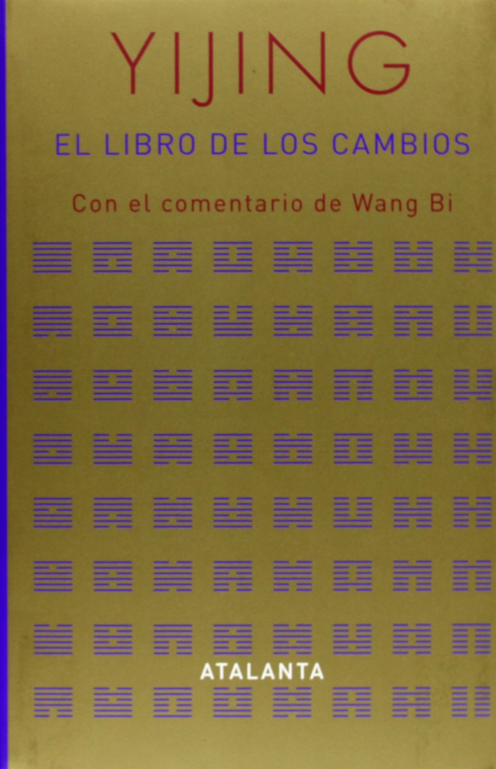 Libro: Yijing: El libro de los cambios (Spanish Edition)