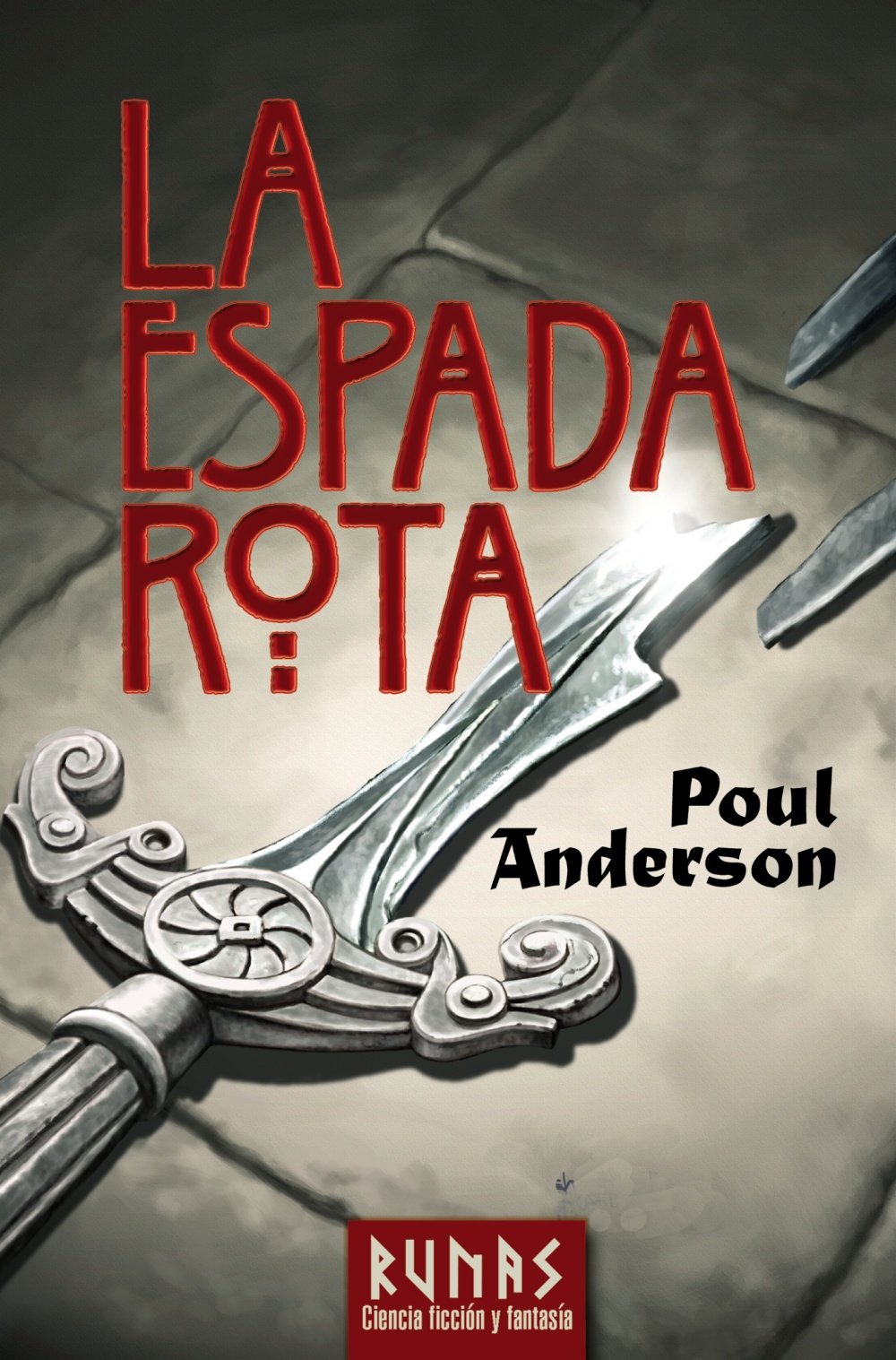 Libro: La espada rota (Runas) (Spanish Edition)