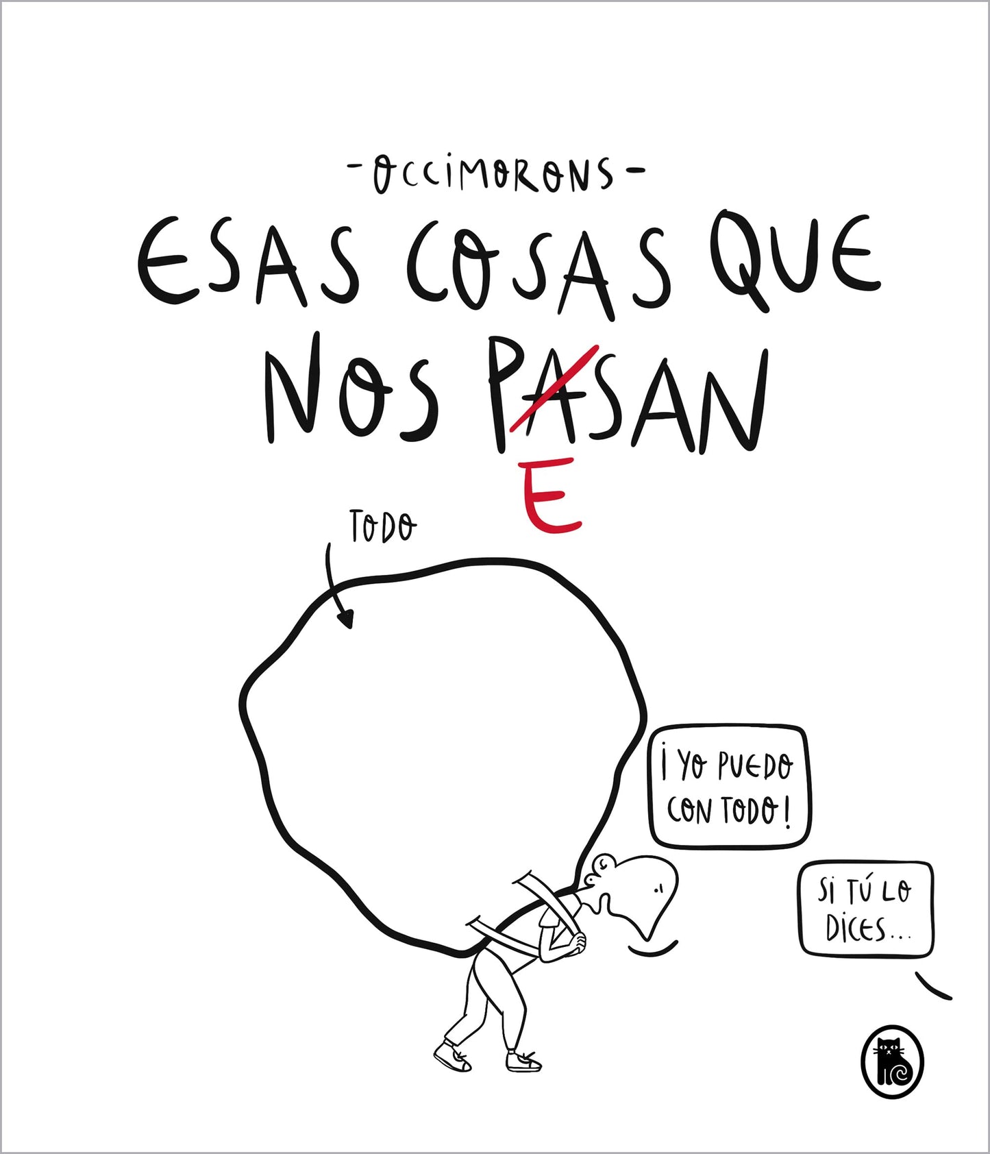 Libro: Esas cosas que nos pesan (Bruguera Tendencias)