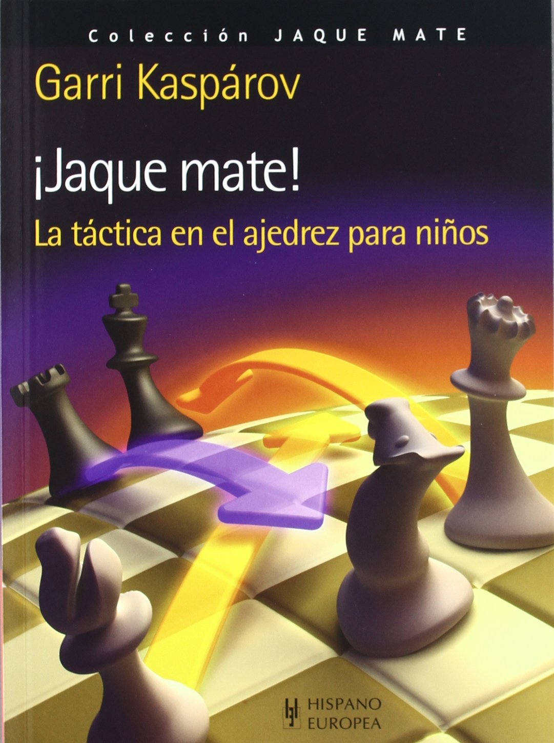 Libro: ¡Jaque mate! La táctica en el ajedrez para niños