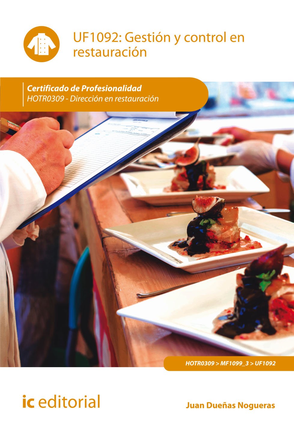 Libro: Gestión y control en restauración. HOTR0309 - Dirección en restauración