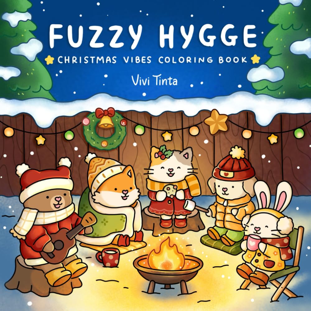 Libro: Fuzzy Hygge: Christmas Vibes Coloring Book for Adults & Teens Featuring Cozy Festive Holiday Winter Scenes with Adorable Animals Characters (Fuzzy Friends Coloring)