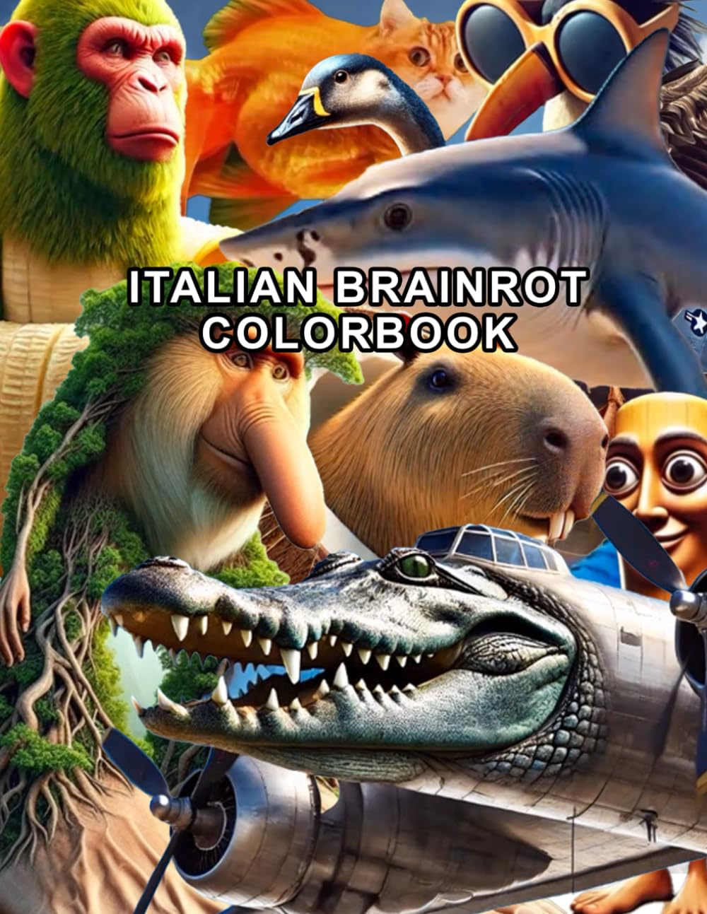 Libro: Italian Brainrot Colorbook: A Funny an Wacky Coloring Book Feauturing the Funniest Italian Meme Animals, for Adults and Teens Who Love Intenet Humor