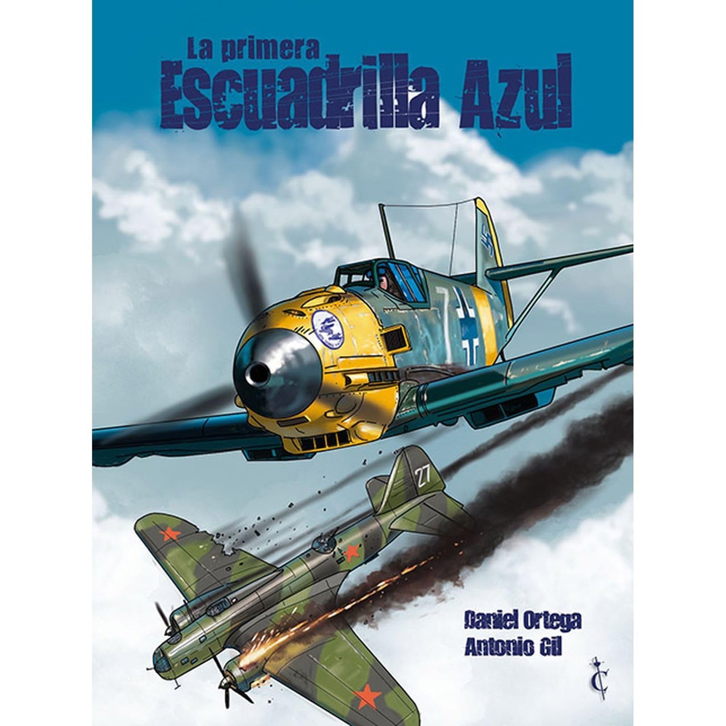 Libro: La primera escuadrilla azul