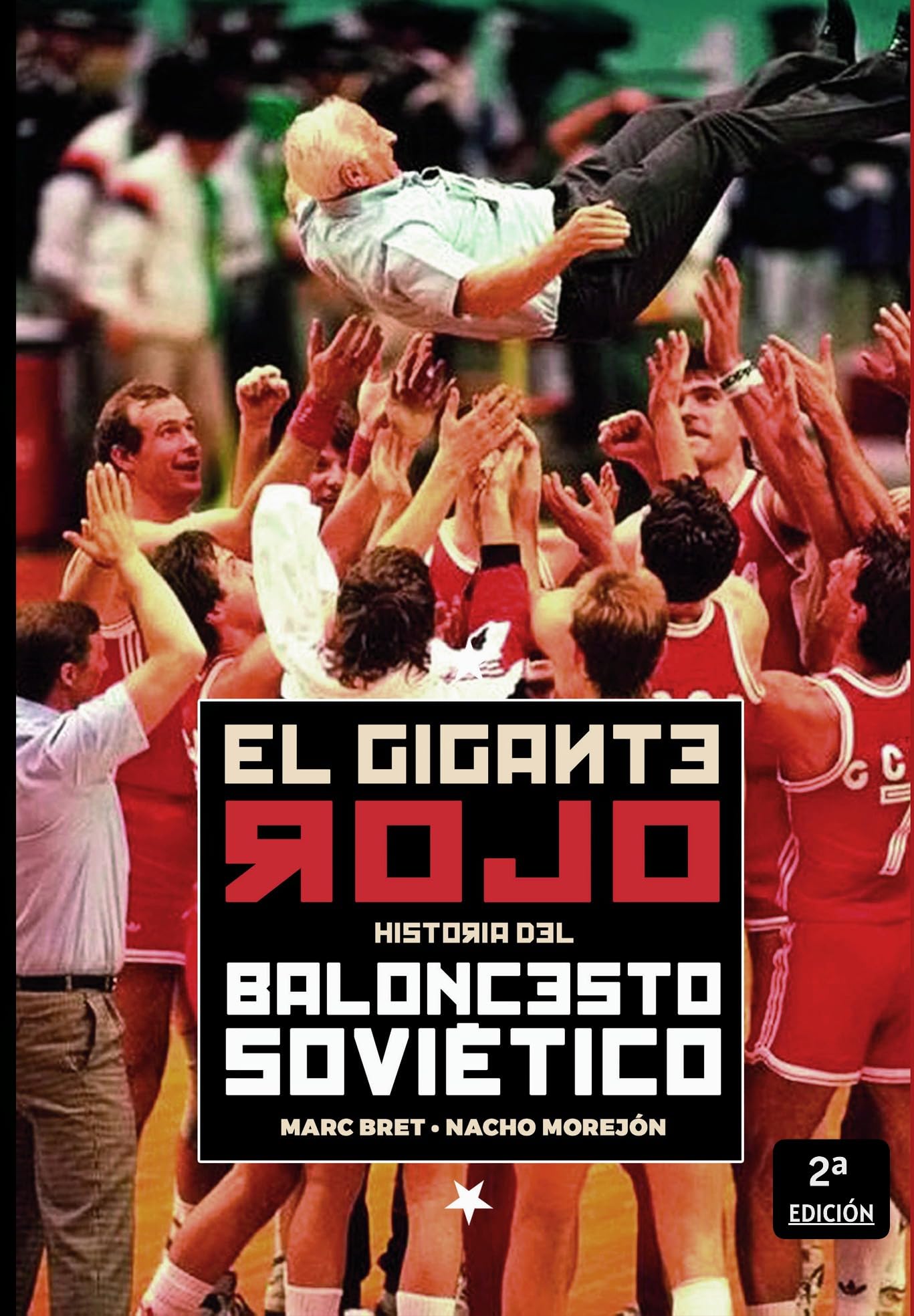 Libro: El Gigante Rojo. Historia del baloncesto soviético